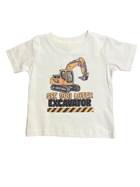 See You Later Excavator Tee