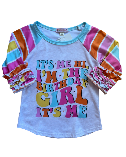 It's Me I'm The Birthday Girl Tee