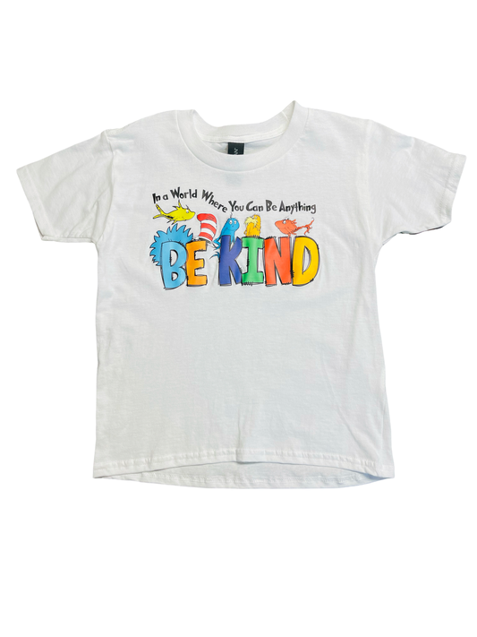 Dr. Seuss In a World Where You Can Be Anything BE KIND Shirt