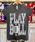 Play Ball Tee