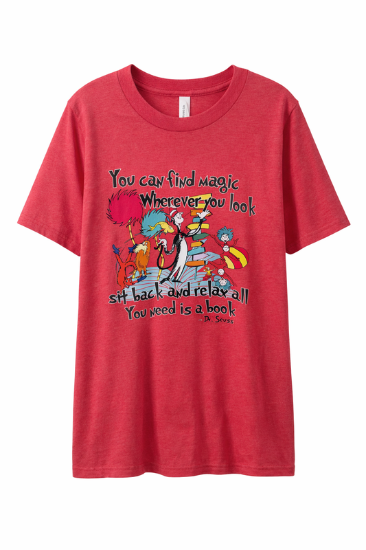 Dr. Suess You Can Find Magic wherever You Look Tee